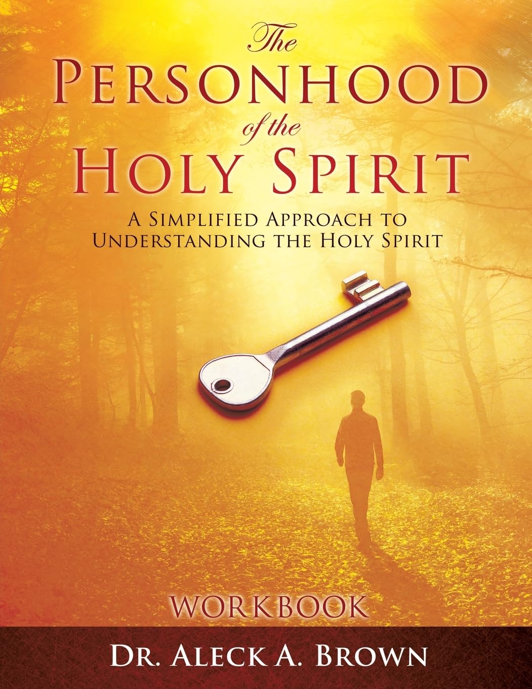 The Personhood of the Holy Spirit Workbook
